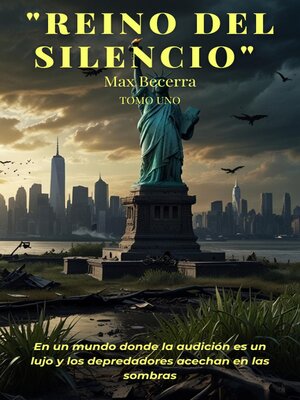cover image of Reino del Silencio--Tomo uno